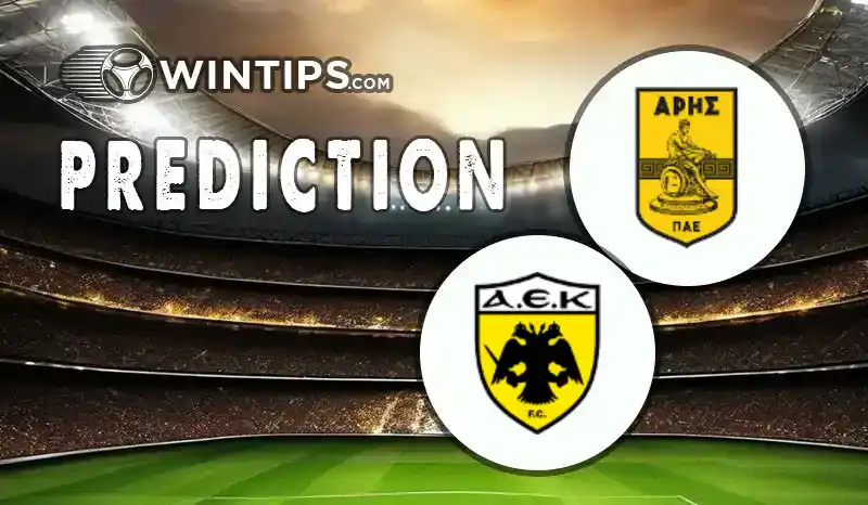 Aris Thessaloniki vs AEK Athens Predictions
