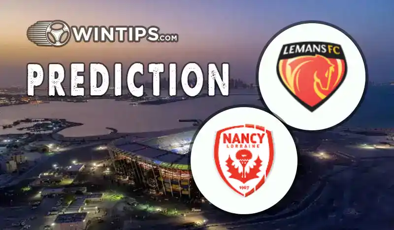 Le Mans vs Nancy Predictions