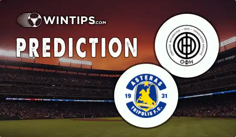 OFI Crete vs Asteras Tripolis Predictions