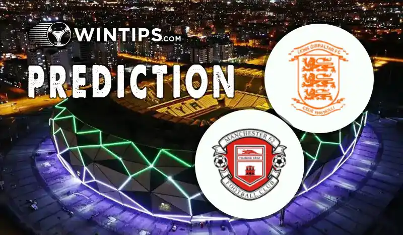 Lions Gibraltar vs Manchester 62 FC Predictions