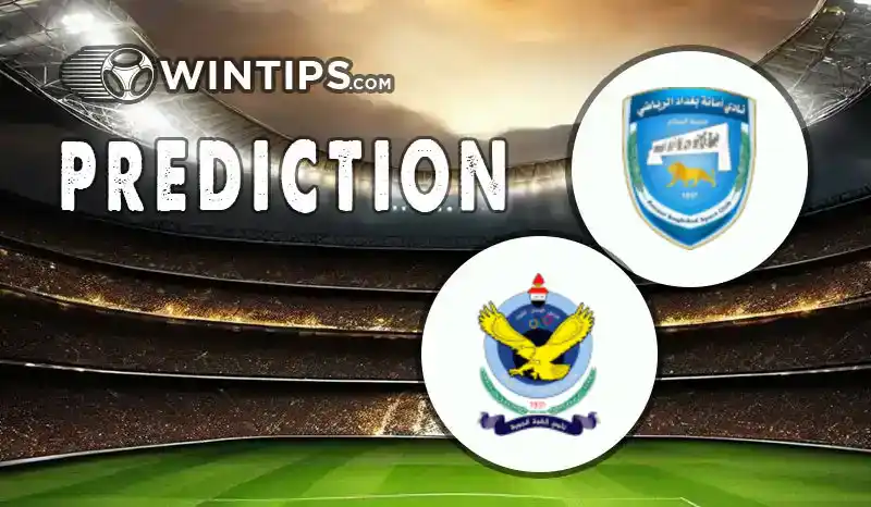 Baghdad vs Al Quwa Al Jawiya Predictions