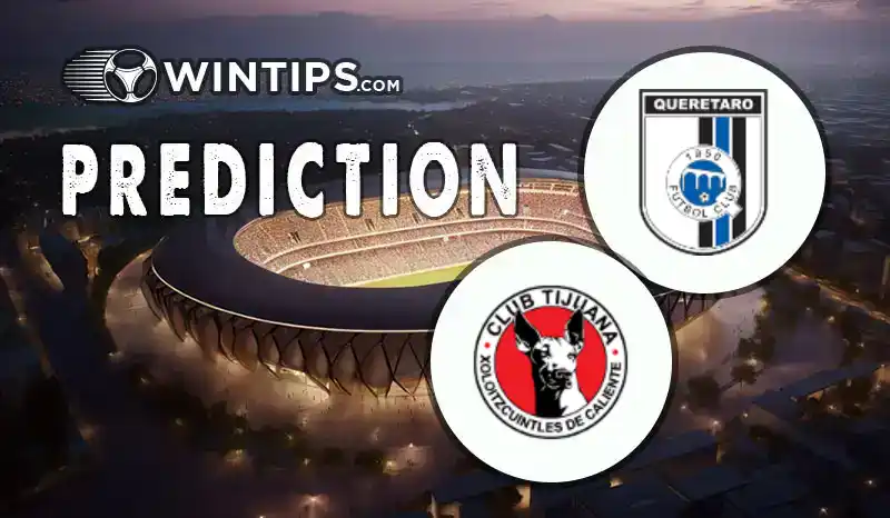 Queretaro FC vs Club Tijuana Predictions