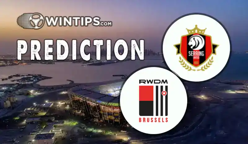 Seraing United vs RWDM Brussels Predictions