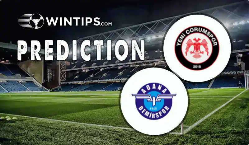 Corum Belediyespor vs Adana Demirspor Predictions