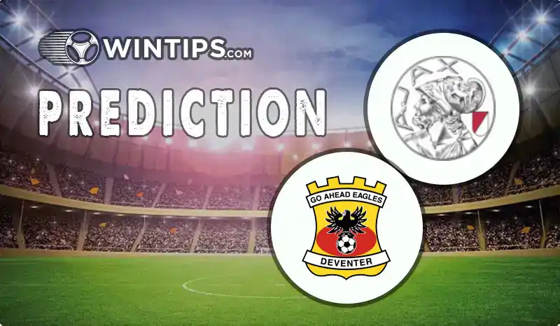 AFC Ajax vs Go Ahead Eagles Predictions