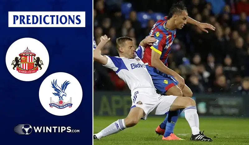 Sunderland A.F.C vs Crystal Palace Predictions