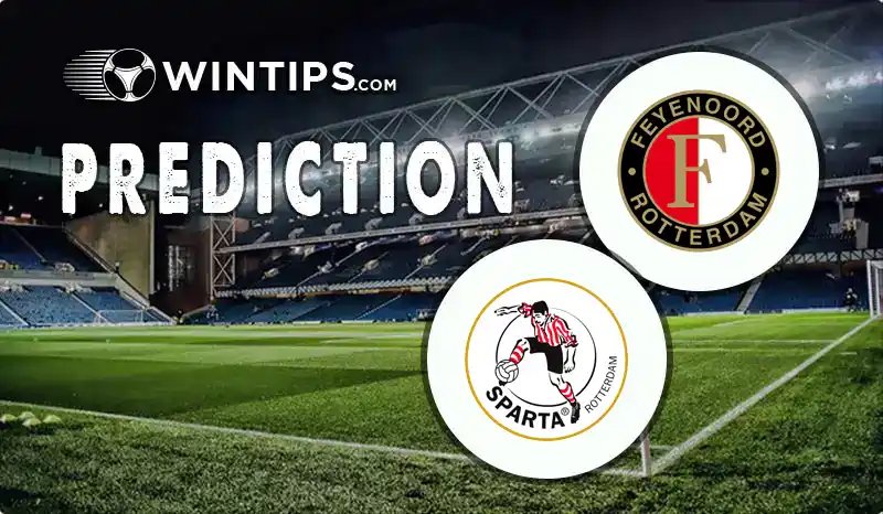 Feyenoord vs Sparta Rotterdam Predictions