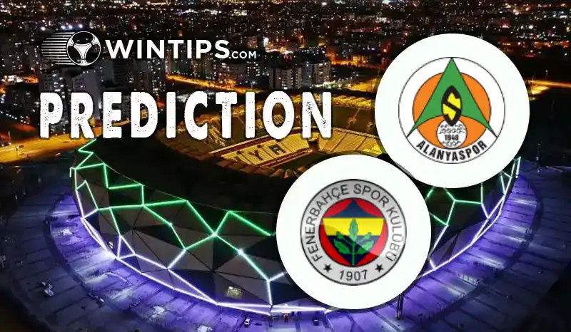 Alanyaspor vs Fenerbahce Predictions