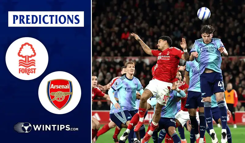 Nottingham Forest vs Arsenal Predictions