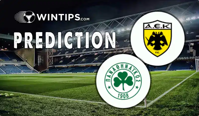 AEK Athens vs Panathinaikos Predictions