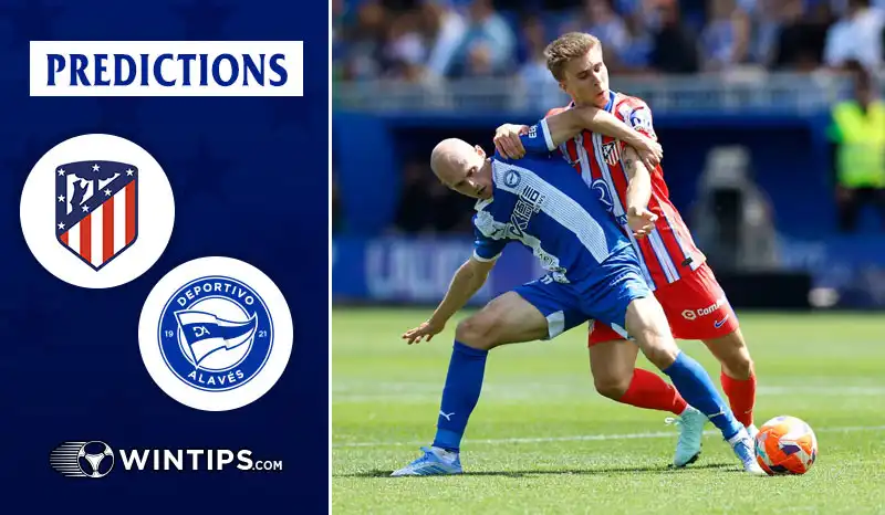 Atletico Madrid vs Alaves Predictions