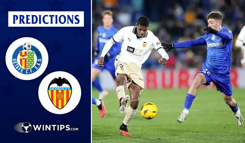 Getafe vs Valencia Predictions