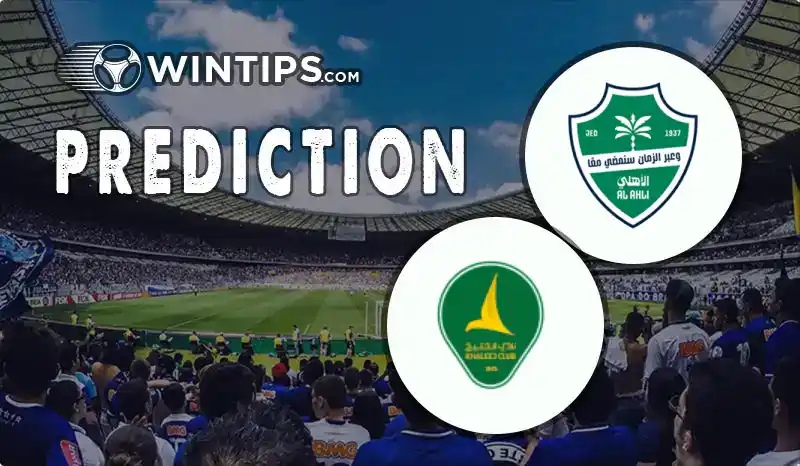 Al-Ahli SFC vs Al-Khaleej Predictions