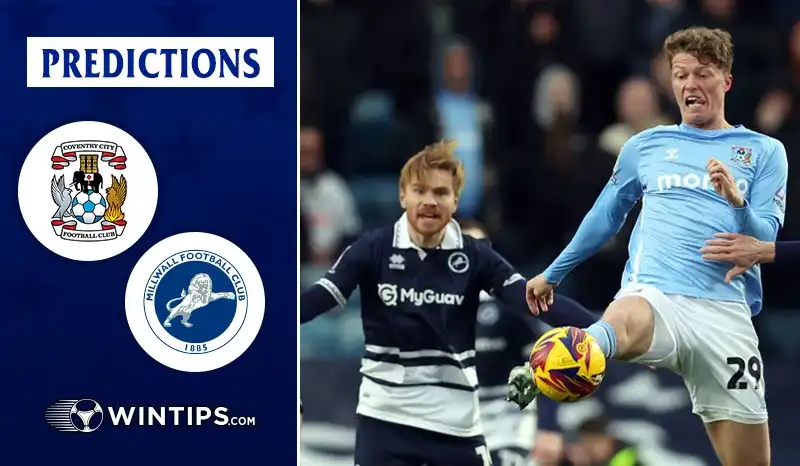 Coventry City vs Millwall Predictions