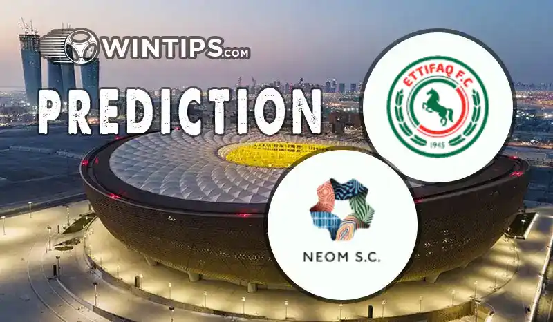 Al-Ettifaq vs Neom SC Predictions