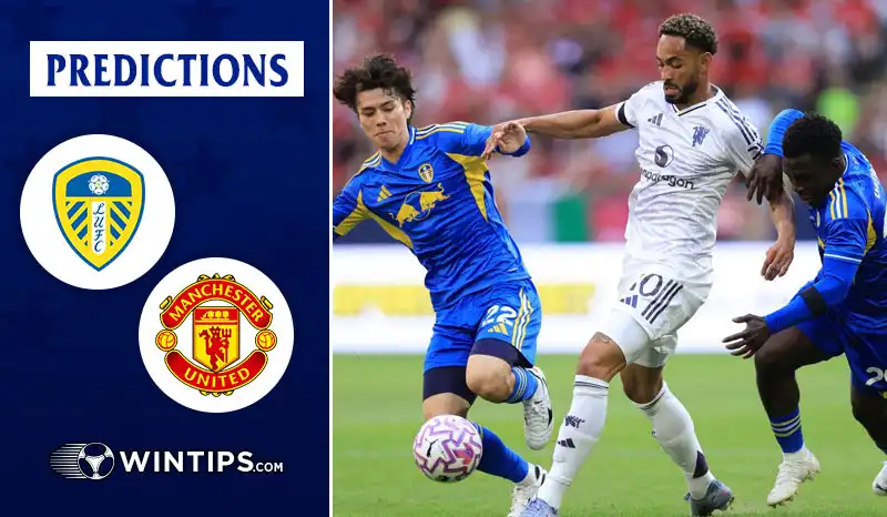 Leeds United vs Manchester United Predictions
