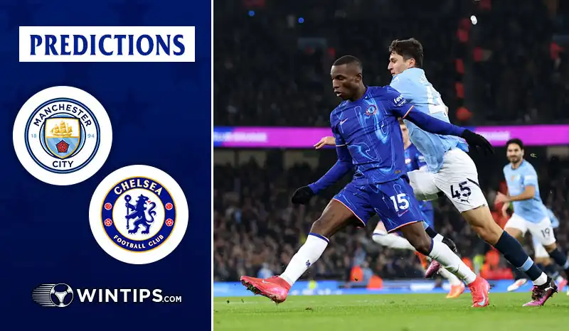 Manchester City vs Chelsea Predictions
