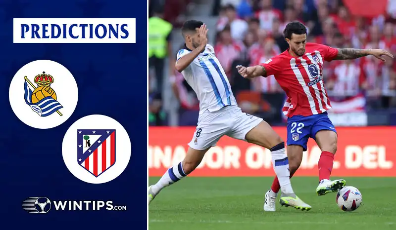 Real Sociedad vs Atletico Madrid Predictions