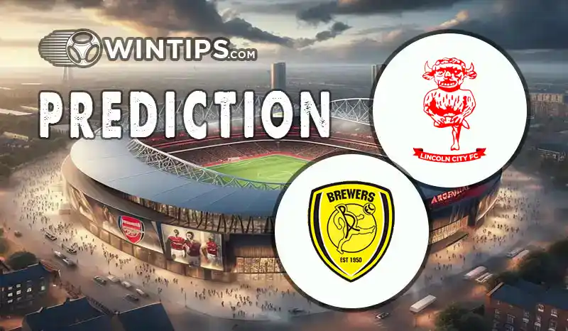 Lincoln City vs Burton Albion Predictions