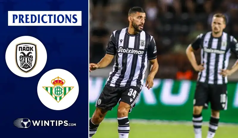 PAOK Saloniki vs Real Betis Predictions