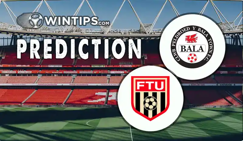 Bala Town F.C. vs Flint Town Predictions