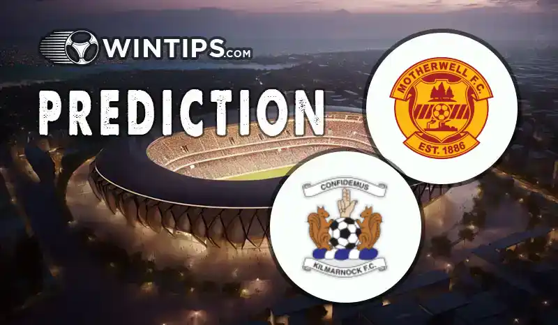 Motherwell vs Kilmarnock Predictions