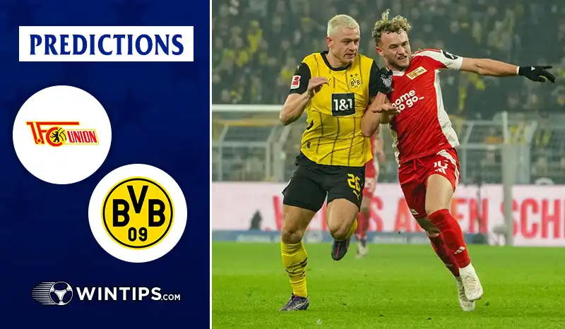 Union Berlin vs Borussia Dortmund Predictions
