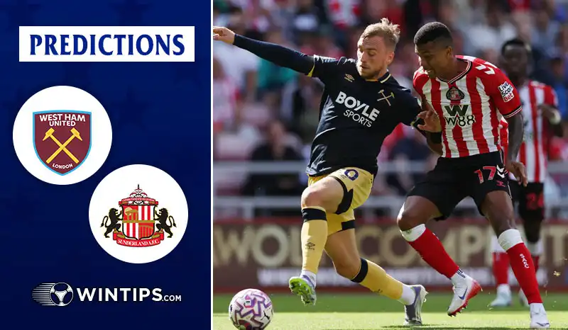 West Ham United vs Sunderland A.F.C Predictions