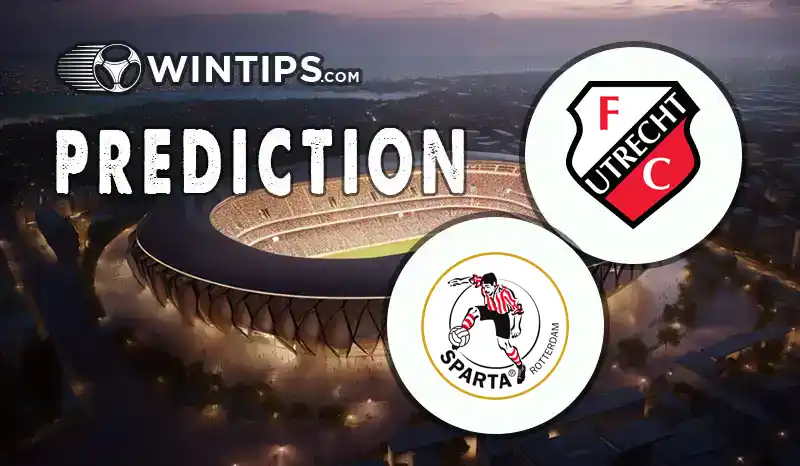 FC Utrecht vs Sparta Rotterdam Predictions