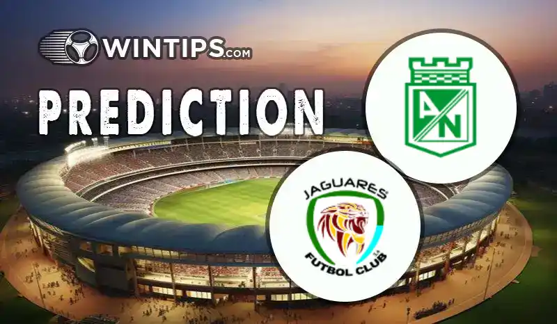 Atletico Nacional Medellin vs Jaguares de Cordoba Predictions