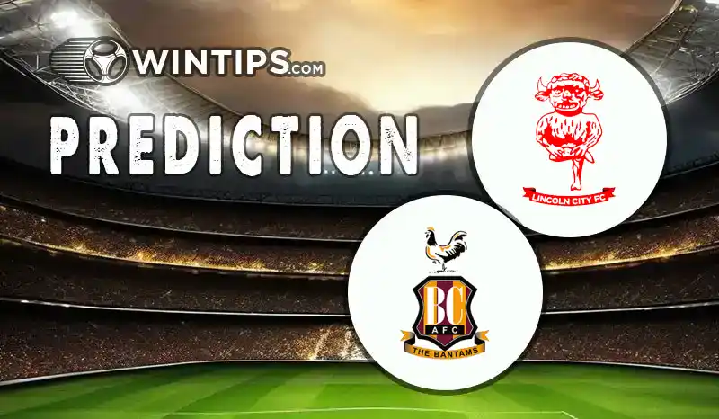 Lincoln City vs Bradford City Predictions