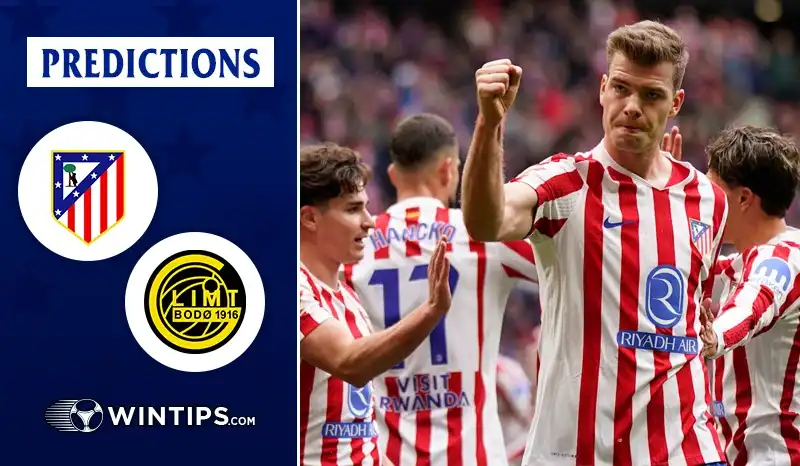 Atletico Madrid vs Bodo Glimt Predictions