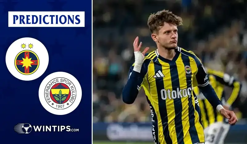 FCSB vs Fenerbahce Predictions