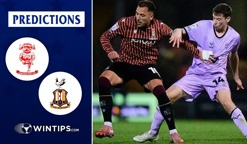 Lincoln City vs Bradford City Predictions