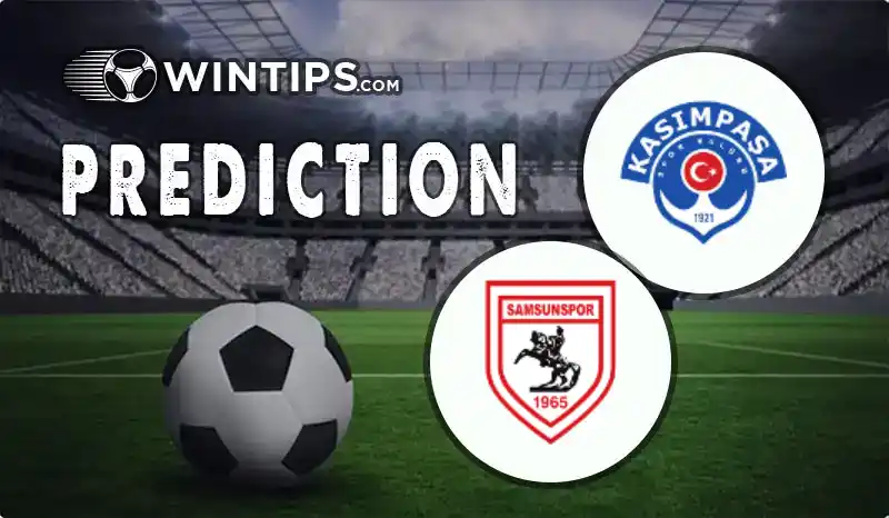 Kasimpasa vs Samsunspor Predictions