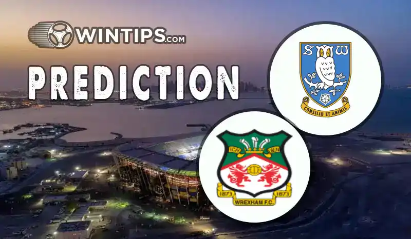 Sheffield Wednesday vs Wrexham Predictions