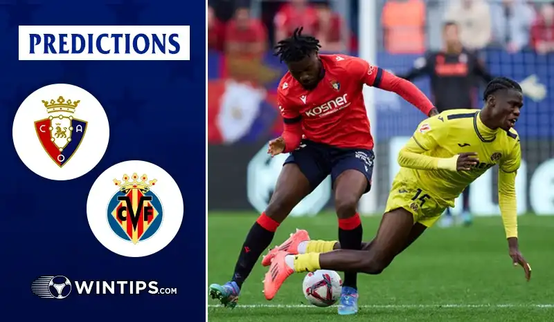 Osasuna vs Villarreal Predictions