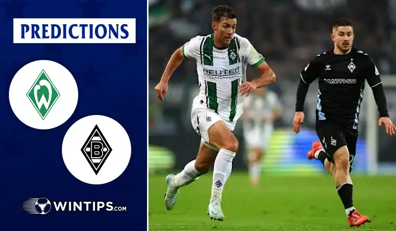 Werder Bremen vs Borussia Monchengladbach Predictions
