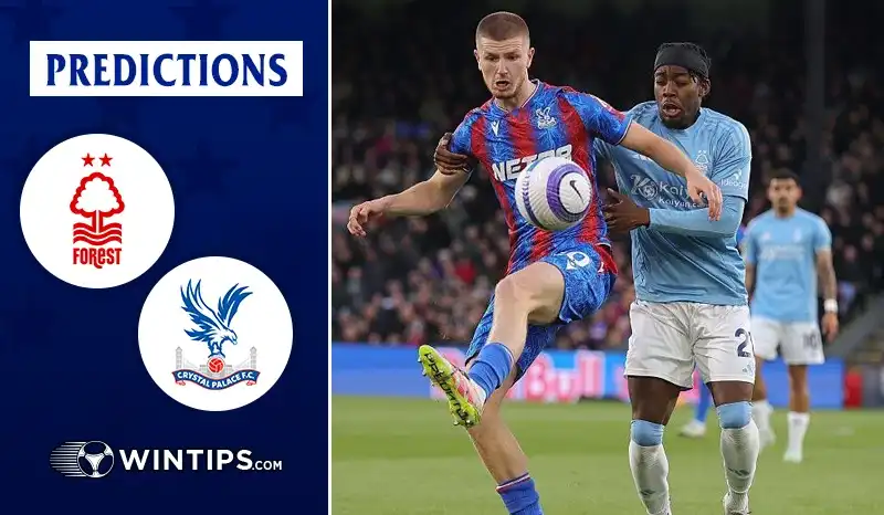 Nottingham Forest vs Crystal Palace Predictions