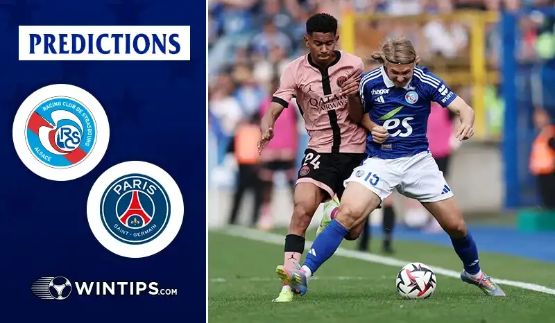 Strasbourg vs Paris Saint Germain (PSG) Predictions
