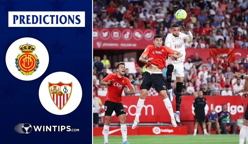 Mallorca vs Sevilla Predictions