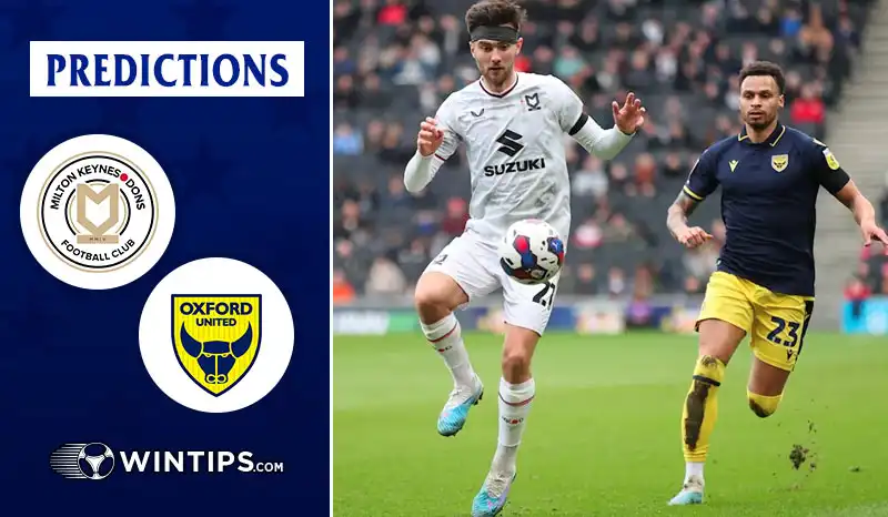 Milton Keynes Dons vs Oxford United Predictions