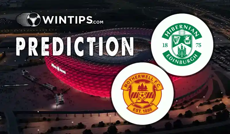 Hibernian vs Motherwell Predictions