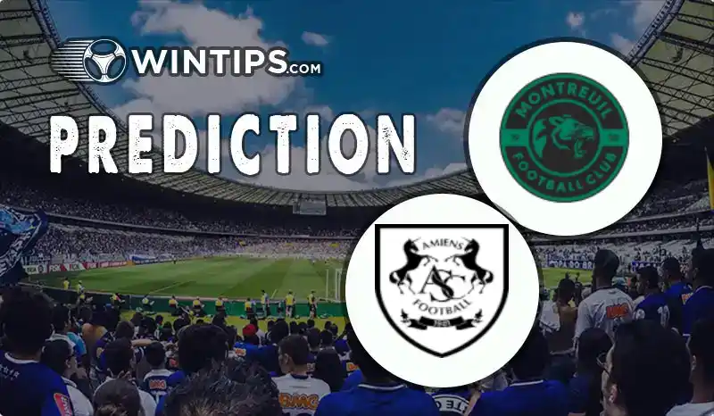 Montreuil FC vs Amiens Predictions