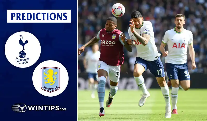 Tottenham Hotspur vs Aston Villa Predictions