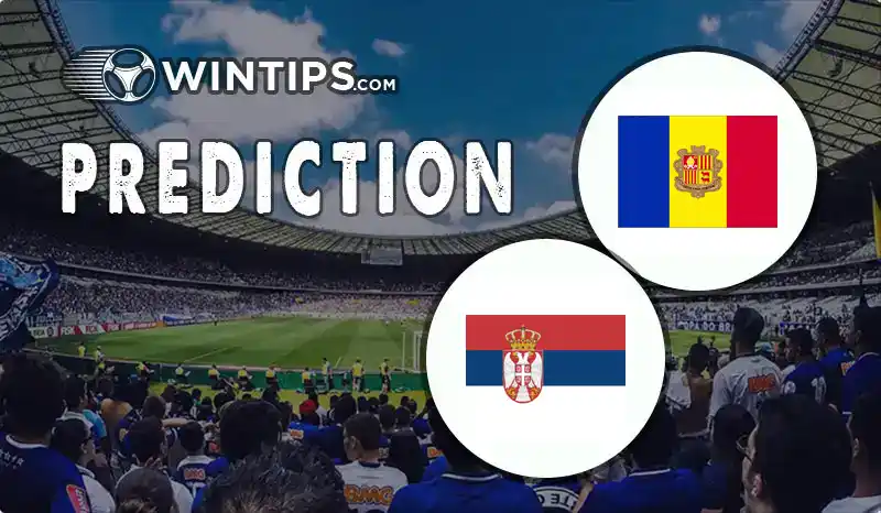 Andorra vs Serbia Predictions