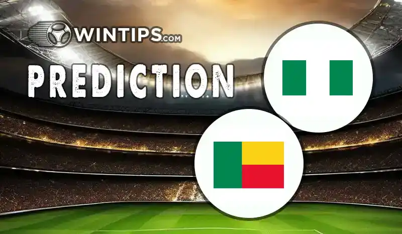 Nigeria vs Benin Predictions