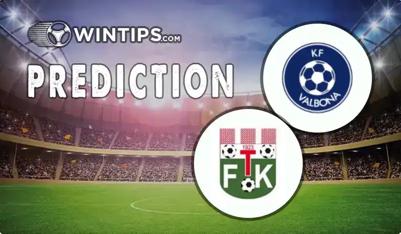 KF Valbona vs Tomori berat Predictions