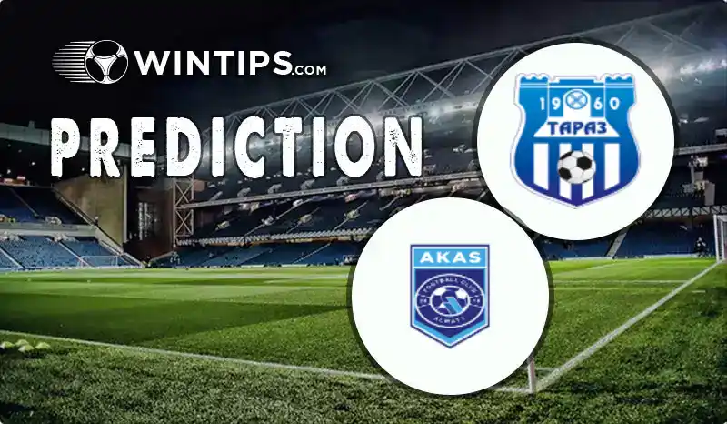 FK Taraz vs AKAS Almaty Predictions