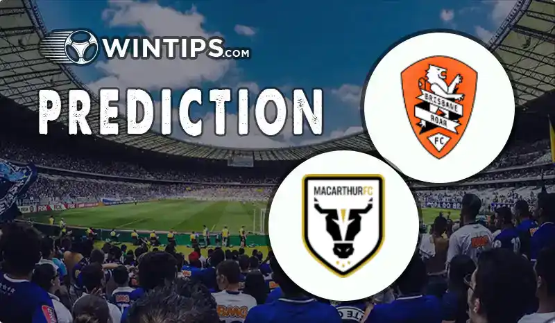 Brisbane Roar vs FC Macarthur Predictions